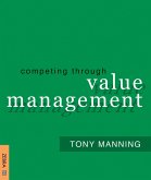 Competing Through Value Management (eBook, ePUB)
