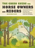 The Green Guide for Horse Owners and Riders (eBook, ePUB)
