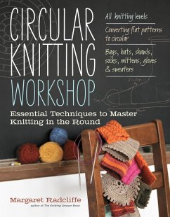 Circular Knitting Workshop (eBook, ePUB) - Radcliffe, Margaret