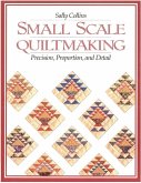 Small Scale Quiltmaking (eBook, PDF) Small Scale Quiltmaking (eBook, PDF)