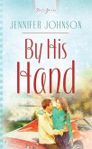 By His Hand (eBook, ePUB)
