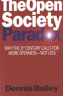 Open Society Paradox (eBook, ePUB) - Dennis Bailey, Bailey