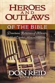 Heroes and Outlaws of the Bible (eBook, ePUB)