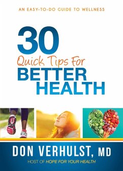 30 Quick Tips for Better Health (eBook, ePUB) - Verhulst, Don