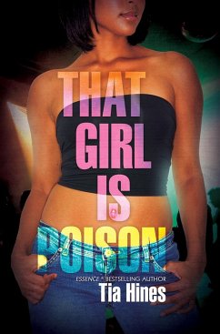That Girl is Poison (eBook, ePUB) - Hines, Tia