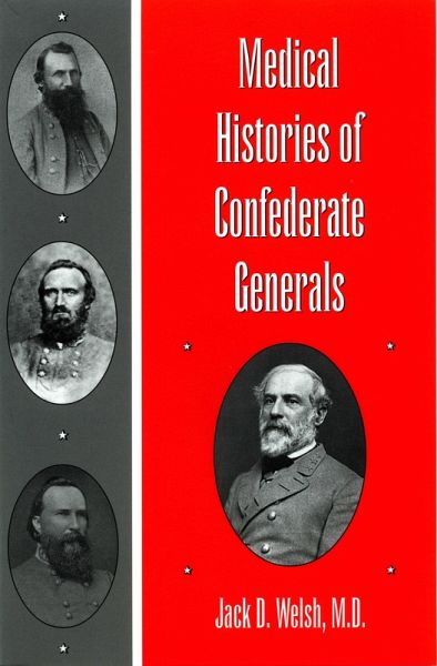 Medical Histories of Confederate Generals (eBook, PDF)