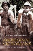 Aboriginal Victorians (eBook, ePUB)