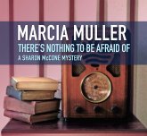 There's Nothing to Be Afraid Of (eBook, ePUB) There's Nothing to Be Afraid Of (eBook, ePUB)