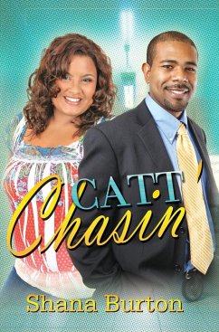 Catt Chasin' (eBook, ePUB) - Burton, Shana