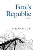 Fool's Republic (eBook, ePUB)