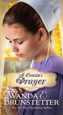 Cousin's Prayer (eBook, ePUB) - Brunstetter, Wanda E. Cousin's Prayer (eBook, ePUB) - Brunstetter, Wanda E.