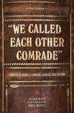 "We Called Each Other Comrade" (eBook, ePUB)