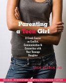 Parenting a Teen Girl (eBook, ePUB)
