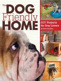 The Dog Friendly Home (eBook, ePUB)