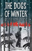 The Dogs of Winter (eBook, ePUB)