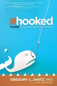 Hooked (eBook, ePUB) - Jantz, Gregory L.