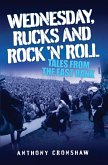 Wednesday Rucks and Rock 'n' Roll (eBook, ePUB)