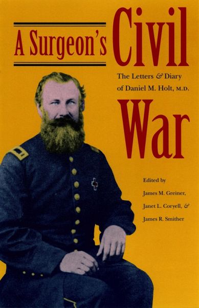 Surgeon's Civil War (eBook, ePUB)