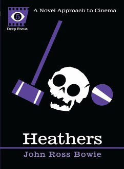 Heathers (eBook, ePUB) - Bowie, John Ross