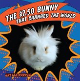 $7.50 Bunny That Changed the World (eBook, ePUB)