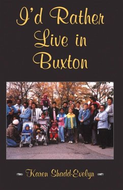 I'd Rather Live in Buxton (eBook, ePUB) - Shadd-Evelyn, Karen