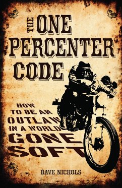 The One Percenter Code (eBook, ePUB) - Nichols, Dave