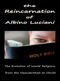 Reincarnation of Albino Luciani (eBook, ePUB) Reincarnation of Albino Luciani (eBook, ePUB)