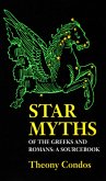 Star Myths of the Greeks and Romans (eBook, ePUB)