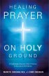 Healing Prayer on Holy Ground (eBook,... - Bild 1