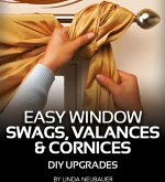The Complete Photo Guide to Window Treatments, 2nd Edition (eBook, ePUB)