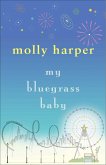 My Bluegrass Baby (eBook, ePUB)
