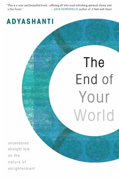 The End of Your World (eBook, ePUB) - Adyashanti