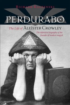 Perdurabo, Revised and Expanded Edition (eBook, ePUB) - Kaczynski, Richard