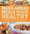 Make-Ahead Meals Made Healthy (eBook,... - Bild 1