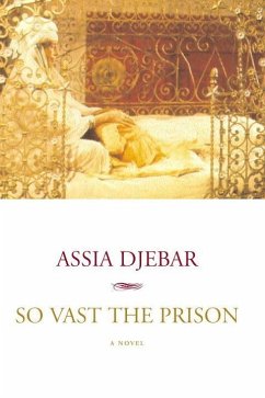 So Vast the Prison (eBook, ePUB) - Djebar, Assia