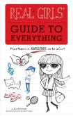 Real Girls' Guide to Everything (eBook, PDF)