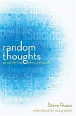 Random Thoughts: Get Real with God, Others, and Yourself (eBook, ePUB)