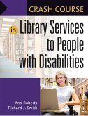 Crash Course in Library Services to People with Disabilities (eBook, PDF)