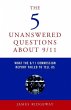 The 5 Unanswered Questions About 9/11... - Bild 1