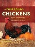 The Field Guide to Chickens (eBook, ePUB)