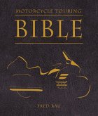 Motorcycle Touring Bible (eBook, ePUB)