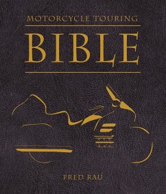 Motorcycle Touring Bible (eBook, ePUB) - Rau, Fred