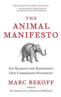 The Animal Manifesto (eBook, ePUB) - Bekoff, Marc