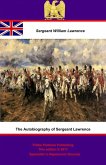 Autobiography of Sergeant Lawrence - A Hero of the Peninsular and Waterloo Campaigns [Illustrated Edition] (eBook, ePUB)