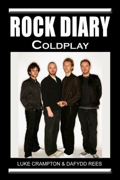 Rock Diary: Coldplay (eBook, ePUB) - Rees, Dafydd