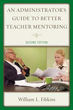 Cover An Administrator's Guide to Better Teacher Mentoring (eBook, ePUB)