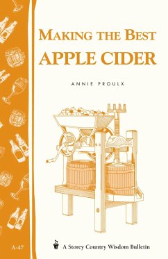 Making the Best Apple Cider (eBook, ePUB) - Proulx, Annie