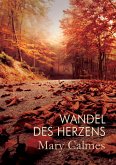 Wandel des Herzens (eBook, ePUB) Wandel des Herzens (eBook, ePUB)