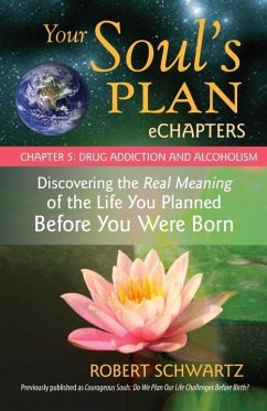 Cover Your Soul's Plan eChapters - Chapter 5: Drug Addiction and Alcoholism (eBook, ePUB)