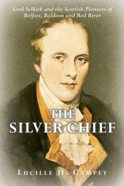 The Silver Chief (eBook, ePUB) - Campey, Lucille H.